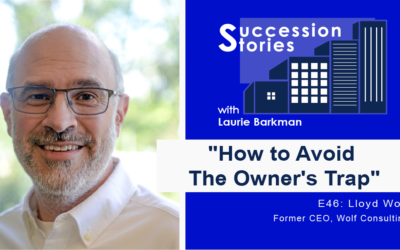 46: How To Avoid the Owner’s Trap – Lloyd Wolf