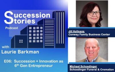 E06: Succession and Innovation as 6th Gen Entrepreneur with Michael Schoedinger and Jill Hofmans