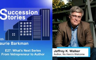 E27: What’s Next Series | Jeffrey K. Walker – From Vetrepreneur to Authorpreneur