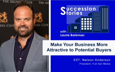 57: Make Your Business More Attractive to Potential Buyers – Nelson Anderson