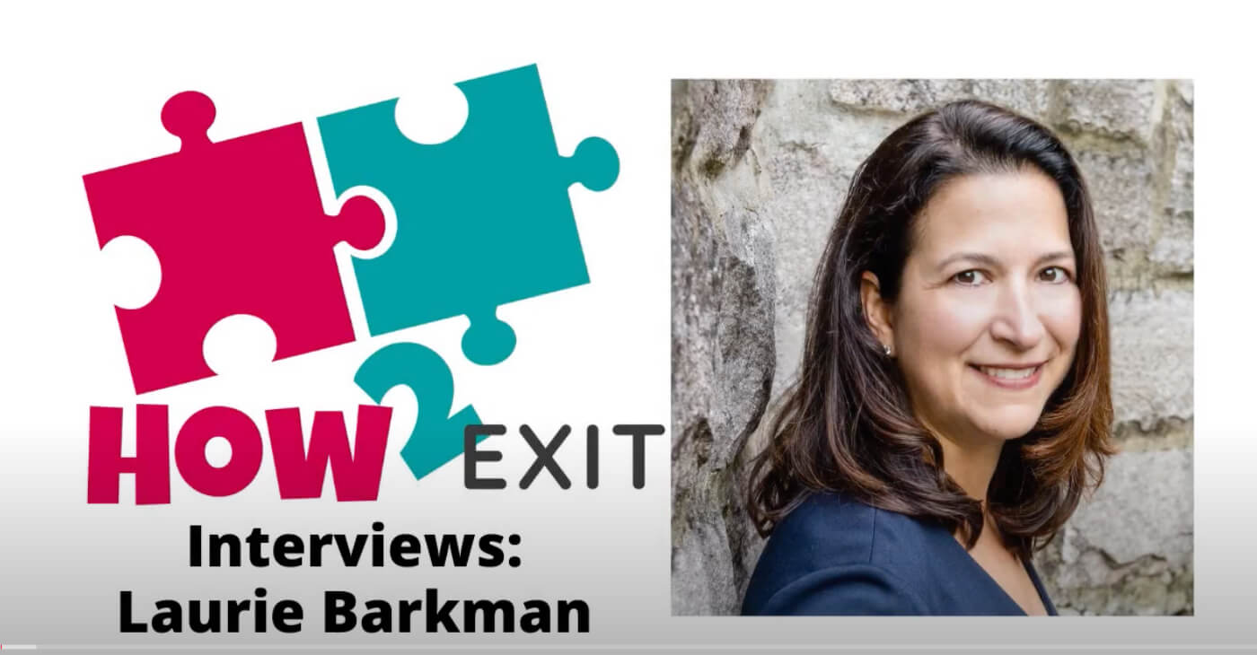 How2Exit Podcast Laurie Barkman appearance