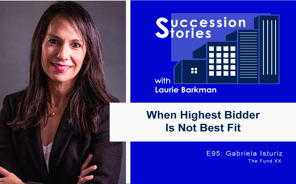95-Succession-Stories-Podcast-Gabriela-Isturiz-The-Fund-XX-Laurie-Barkman
