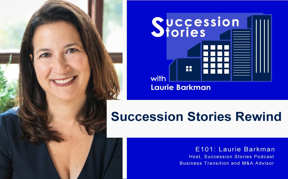 101-Succession-Stories-Podcast-Host-Succession-Stories-Podcast-Laurie-Barkman
