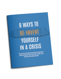 8 Ways To Re-Invent Yourself in a Crisis eBook
